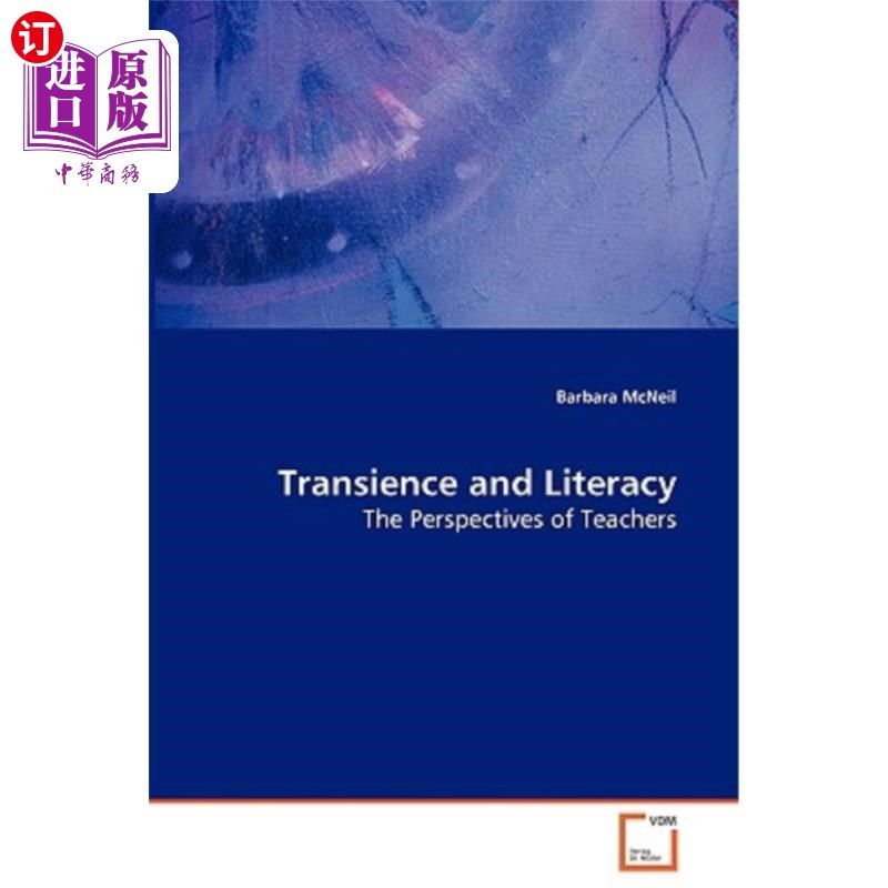海外直订transience and literacy - the perspectives of teachers