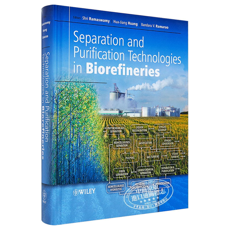 现货 生物炼制中的分离和提纯技术 英文原版 Separation and Purification Technologies in Biofineries Shri Ramaswamy Wiley