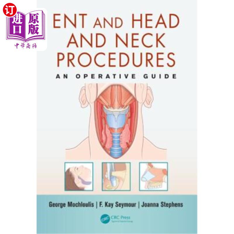 海外直订医药图书Ent and Head and Neck Procedures: An Operative Guide 耳鼻喉和头颈手术:手术指南