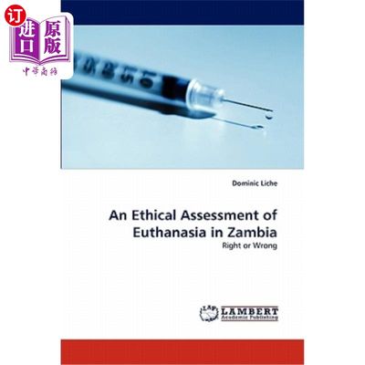 海外直订医药图书An Ethical Assessment of Euthanasia in Zambia 赞比亚安乐死的伦理评估