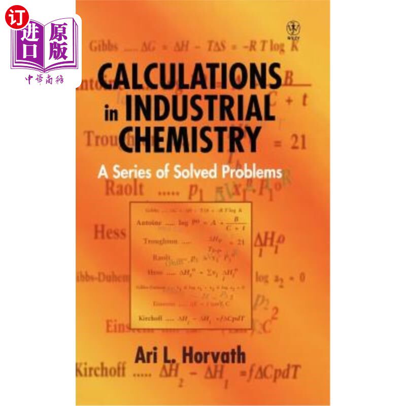 海外直订Calculations in Industrial Chemistry: A Series of Solved Problems 工业化学计算一系列已解决的问题