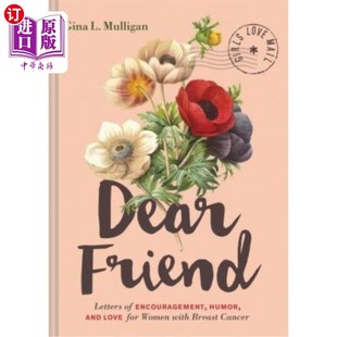 Can Letters Humor Encouragement 海外直订医药图书Dear Love Breast 亲爱 with Women for 给患乳 朋友 and Friend