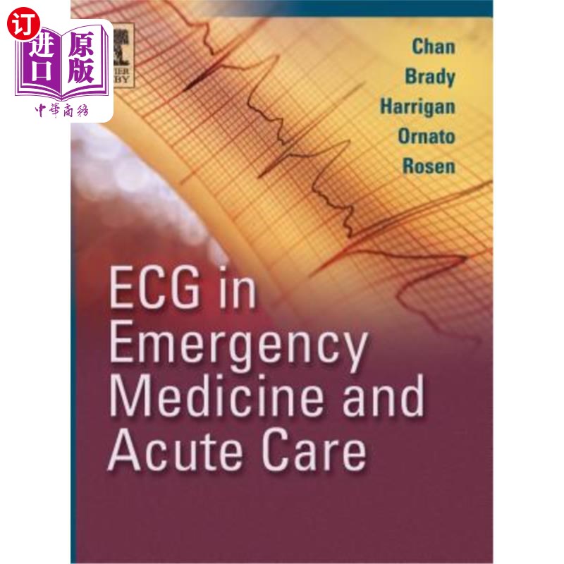 海外直订医药图书ECG in Emergency Medicine and Acute Care 心电图在急诊医学和急救中的应用