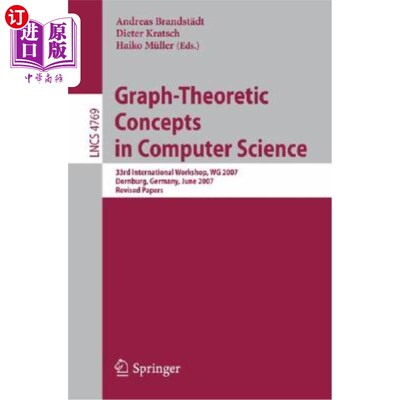 海外直订Graph-Theoretic Concepts in Computer Science 计算机科学中的图论概念