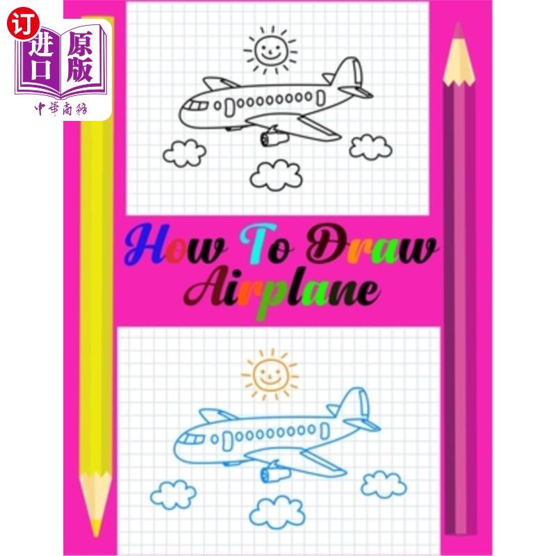 step by step guide 如何画飞机:飞机绘图书为儿童.分步