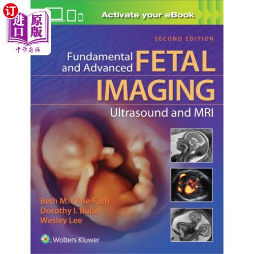 海外直订医药图书Fundamental and Advanced Fetal Imaging Ultrasoun... 基础和高级胎儿成像超声和MRI