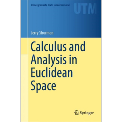 现货 欧几里德空间中的微积分与分析 Calculus and Analysis in Euclidean Space Jerry Shurman 英文原版【中商原版】