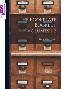 海外直订The Bookplate Booklet, Volumes 1-2 书板小册子，卷1-2