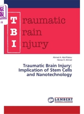 海外直订医药图书Traumatic Brain Injury: Implication of Stem Cells and Nanotechnology 创伤性脑损伤:干细胞和纳米技术