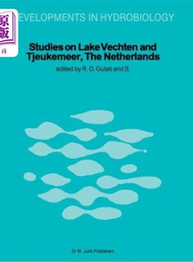 海外直订Studies on Lake Vechten and Tjeukemeer, the Netherlands: 25th Anniversary of the 荷兰皇家艺术学院湖沼研究所