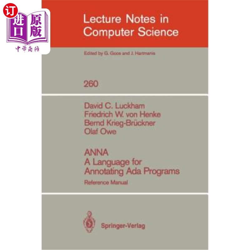 海外直订Anna a Language for Annotating ADA Programs: Reference Manual 安娜语言注释ADA程序:参考手册