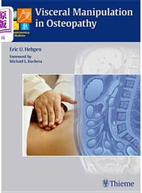 海外直订医药图书Visceral Manipulation in Osteopathy: A Practical Handbook 骨病中的内脏操作:实用手册