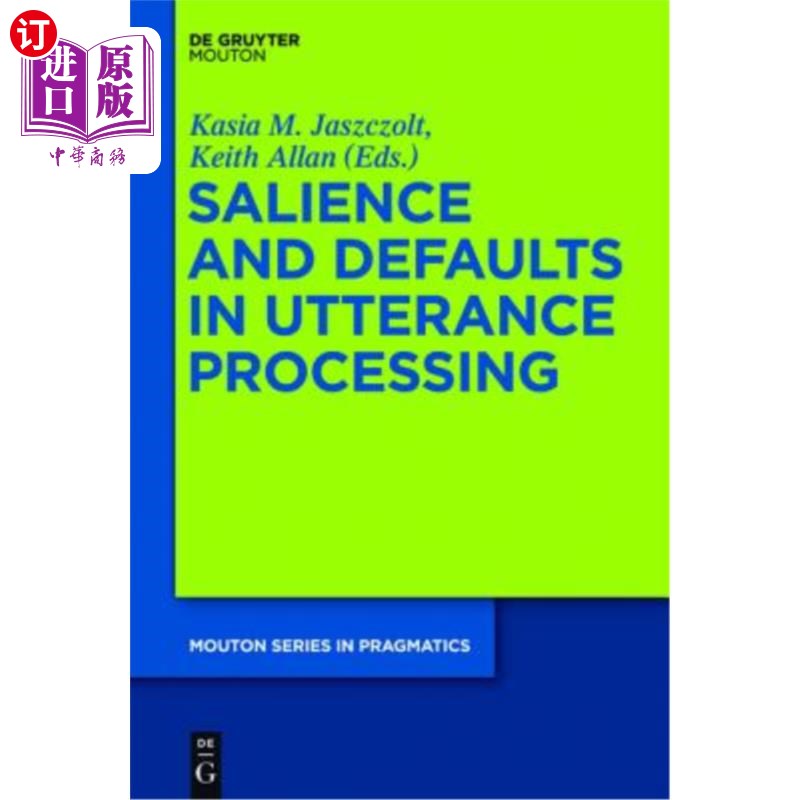 海外直订Salience and Defaults in Utterance Processing话语加工中的突显与缺省