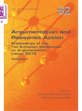 海外直订Argumentation and Reasoned Action. Volume 1 论证和合理的行动。第1卷