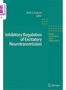 海外直订医药图书Inhibitory Regulation of Excitatory Neurotransmission 兴奋性神经传递的抑制调节