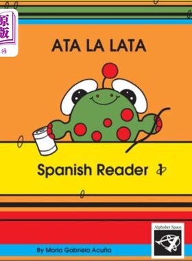 海外直订Spanish Reader 1: Ata la Lata 西班牙语读者1:Ata la Lata