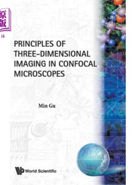 海外直订Principles of Three-Dimensional Imaging in Confocal Microscopes 共焦显微镜三维成像原理