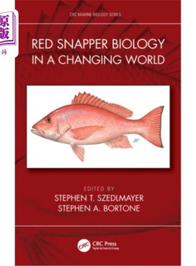 海外直订Red Snapper Biology in a Changing World 变化世界中的红鲷鱼生物学