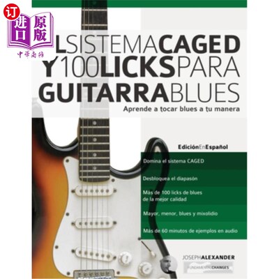 西班牙语 El Sistema CAGED y 100 licks para guitarra blues El Sistema关在笼子里，100次舔帕拉吉塔拉蓝调：apre【中商原版】