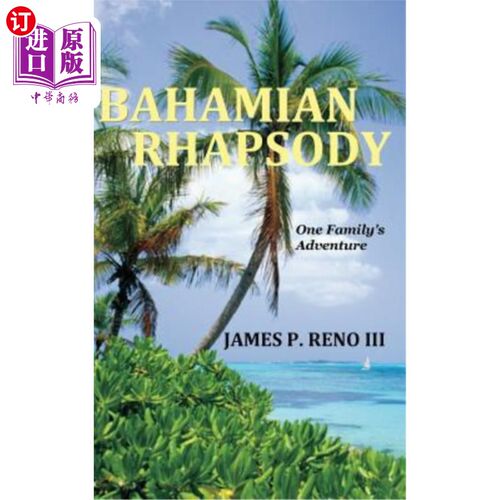 海外直订Bahamian Rhapsody 巴哈马的狂想曲