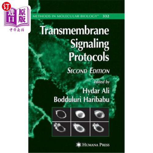海外直订Transmembrane Signaling Protocols: 跨膜信号协议: