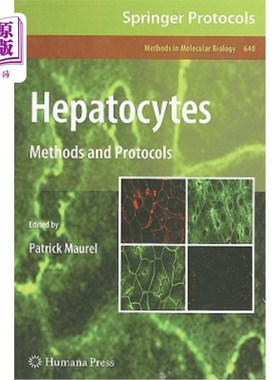 海外直订Hepatocytes: Methods and Protocols 肝细胞：方法和方案