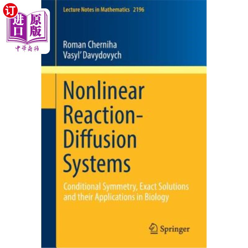 海外直订Nonlinear Reaction-Diffusion Systems: Conditional Symmetry, Exact Solutions and  非线性反应扩散系统：条件对