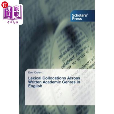 海外直订Lexical Collocations Across Written Academic Genres in English 英语写作学术体裁中的词汇搭配