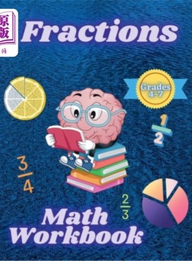 海外直订Fractions Math Workbook Grades 4-7: Adding, Subtracting and Whole Numbers Math W 分数数学练习册4-7年级：加