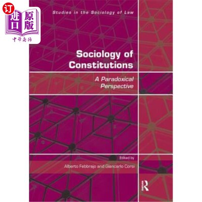 海外直订Sociology of Constitutions: A Paradoxical Perspective 宪法社会学:一个悖论的视角