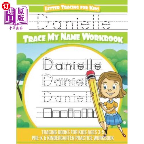 海外直订Danielle Letter Tracing for Kids Trace my Name Workbook: Tracing Books for Kids  Danielle L