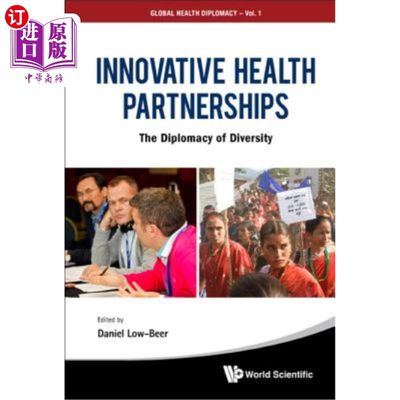 海外直订医药图书Innovative Health Partnerships: The Diplomacy of Diversity 创新卫生伙伴关系:多样性外交