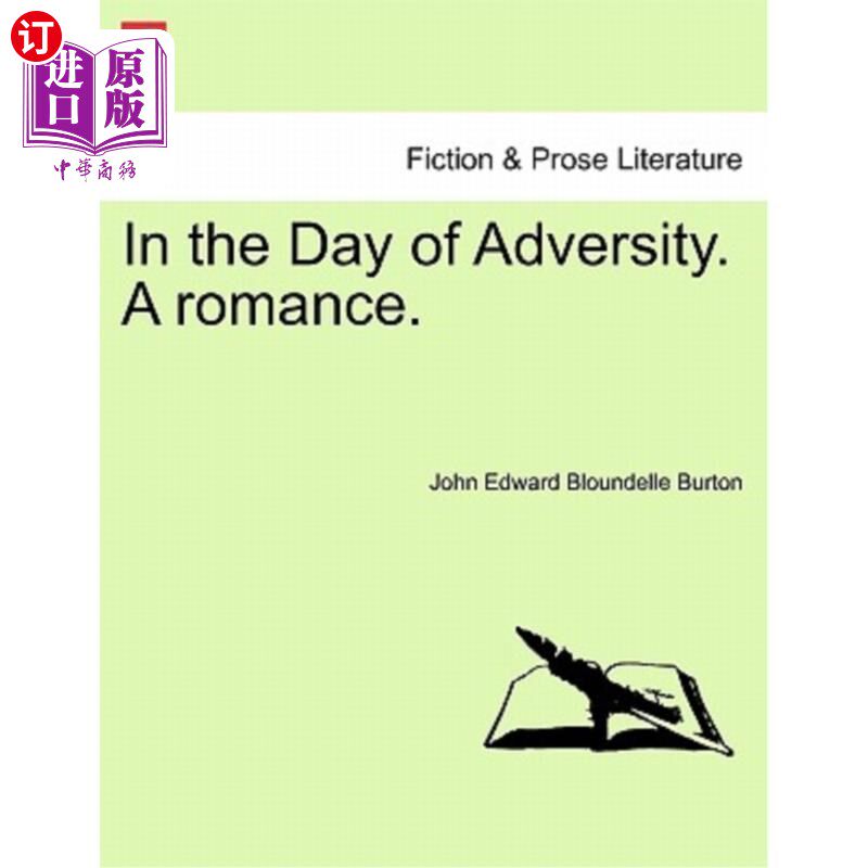 海外直订In the Day of Adversity. a Romance. 在逆境的日子里。一个浪漫。