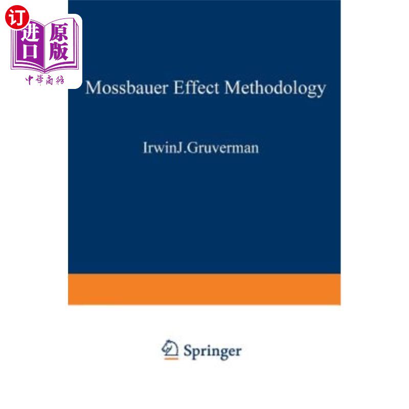 海外直订M?ssbauer Effect Methodology 穆斯堡尔谱学效应方法论