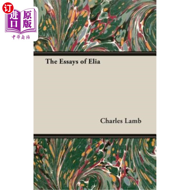 海外直订The Essays of Elia伊利亚随笔