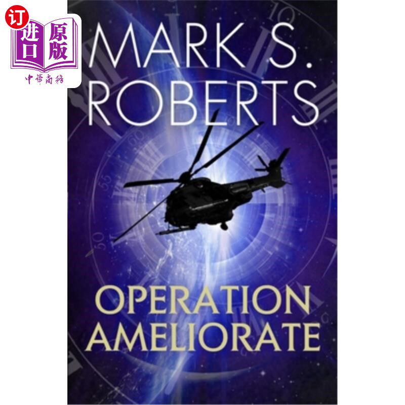 海外直订Operation Ameliorate: A Clio Project Story