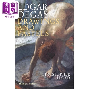 预售 埃德加德加：图纸和蜡笔画 进口艺术 Edgar Degas: Drawings and Pastels 印象派大师作品 T&H【中商原版】