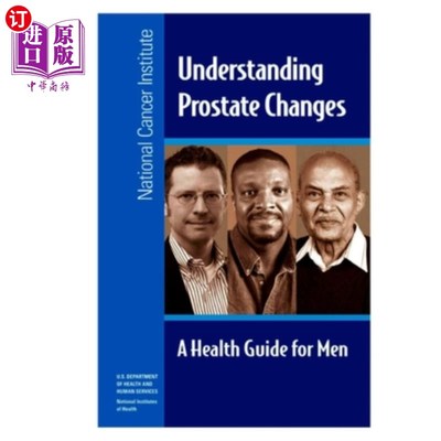 海外直订医药图书Understanding Prostate Changes: A Health Guide for Men 了解前列腺变化：男性健康指南