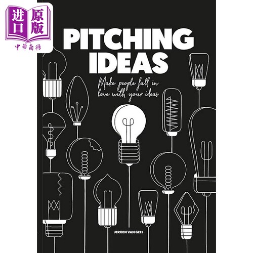 现货 Pitching Ideas 进口艺术 投球点子 laurence king 技巧 语言沟通【中商原版】