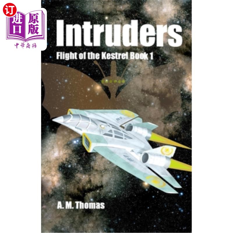海外直订Intruders: Flight of the Kestrel Book 1 入侵者：红隼之旅1
