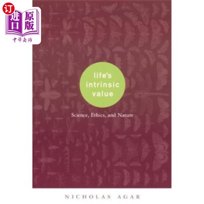 海外直订Life's Intrinsic Value: Science, Ethics, and Nature 生命的内在价值:科学、伦理和自然