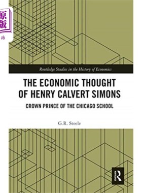 海外直订Economic Thought of Henry Calvert Simons 亨利·卡尔弗特·西蒙斯的经济思想