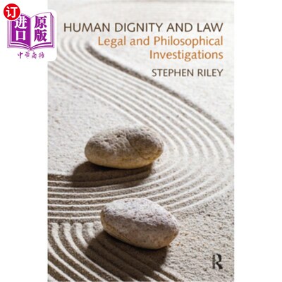 海外直订Human Dignity and Law: Legal and Philosophical Investigations 人的尊严与法律:法学与哲学研究