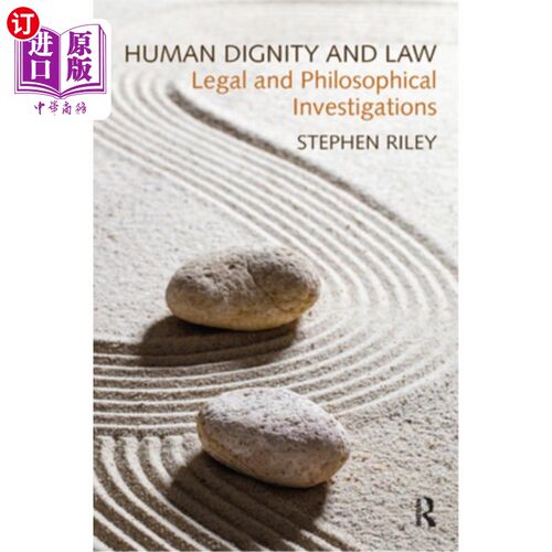 海外直订Human Dignity and Law: Legal and Philosophical Investigations 人的尊严与法律:法学与哲学研究