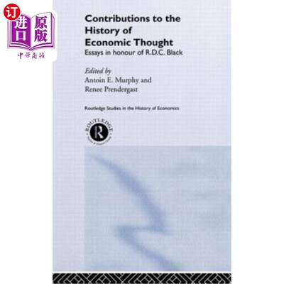 海外直订医药图书Contributions to the History of Economic Thought: Essays in Honour of R.D.C. Bla 对经济思想史的贡献