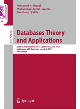 海外直订Databases Theory and Applications: 26th Australasian Database Conference, Adc 20 数据库理论与应用:第26届澳