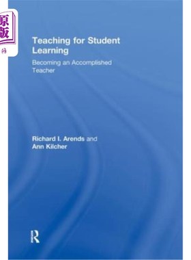 海外直订Teaching for Student Learning: Becoming an Accomplished Teacher 为学生学习而教:成为一名有成就的教师