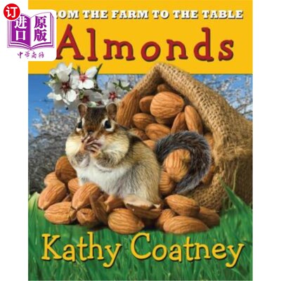 海外直订From the Farm to the Table Almonds 从农场到餐桌杏仁