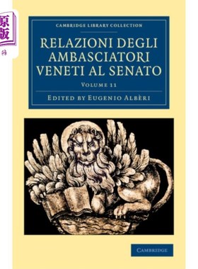 海外直订Relazioni degli ambasciatori Veneti al senato 大使们向参议院提交的报告