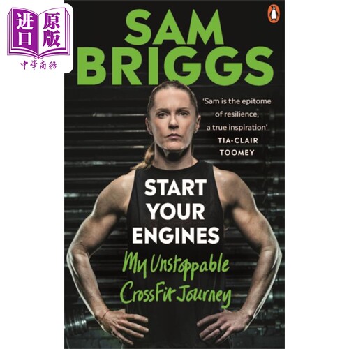 启动你的引擎 我不可阻挡的 CrossFit 之旅 Start Your Engines 英文原版 Sam Briggs 励志【中商原版】